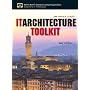 IT Architecture Toolkit (Harris Kern's Enterprise Computing Institute Series)