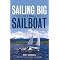 If You're Bored, Go Sail a Boat