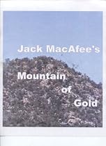 Click to Download Free Kindle Book -> Jack MacAfee's Mountain of Gold