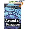 Armed and Dangerous: Memoirs of a Chicago Policewoman (Illinois) by Chicago Travel Books