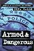 Books : Armed and Dangerous: Memoirs of a Chicago Policewoman (Illinois)