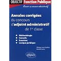 Annales Corrig�es du Concours d'Adjoint Administratif de 1e Classe