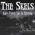 Any Port In A Storm [Explicit]