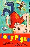 Joey Pigza Loses Control (Joey Pigza Books)
