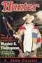 Hunter The Strange and Savage Life of Hunter S. Thompson