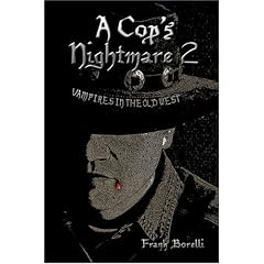 A Cop's Nightmare 2: Vampires in the Old West