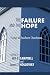 Books : The Failure and the Hope: Essays of Southern Churchmen