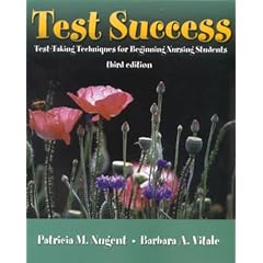 Test Success: Test-Taking Techniques for Beginning Nursing Students