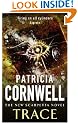 Trace: The New Scarpetta Novel: 1 (A Scarpetta Novel)