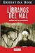 Libranos del mal. Relato de un secuestro