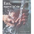 Eau, source de vie