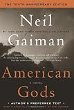 American Gods: The Tenth Anniversary Edition