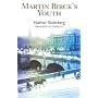 Martin Birck's Youth (Series B: English Translations of Works of Scandinavian Literature)