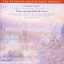 Integrale Des Melodies, Vol.4 : dans un parfum de roses