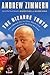 Books : The Bizarre Truth: How I Walked Out the Door Mouth First . . . and Came Back Shaking My Head