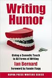 Writing Humor: Giving a Comedic Touch to All Forms of Writing