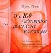 Die 100 Geheimnisse gl�ckliche