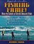 Fishing Fame! How to Catch a World Record Fish