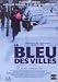 DVD : Le Bleu des villes [Region 2]