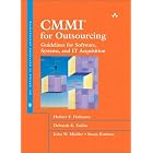 CMMI(R) for Outsourcing: Guidelines for Software, Systems, and... by Hubert F. Hofmann, Deborah K. Yedlin, John W. Mishler, and Susan Kushner