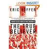 The True Believer: Thoughts on the Nature of Mass Movements (Perennial Classics)