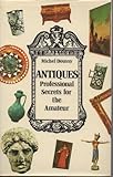 Antiques : professional secrets for the amateur