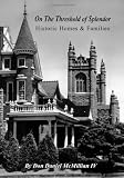 On The Threshold of Splendor: Historic Homes and Families