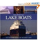 Lake Boats: The Enduring Vessels of the Great Lakes by Greg McDonnell