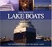 Search : Lake Boats: The Enduring Vessels of the Great Lakes