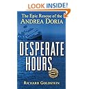 Desperate Hours: The Epic Story of the Rescue of the Andrea Doria