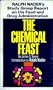 Chemical Feast, the; Ralph Nader's Study Group Report on the Food and Drug Administration