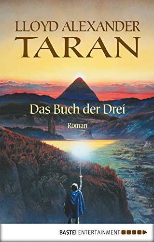 Taran - Das Buch der Drei (TARAN - Die Chroniken von Prydain 1) (German Edition)