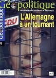 G�opolitique, N 91, juillet 2005 : L'Allemagne � un Tournant