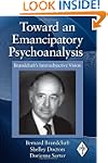 Toward an Emancipatory Psychoanalysis...