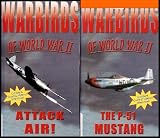 Warbirds of World War II 3 VHS Video Set: The P-51 Mustang, The B-24 Liberator, Attack Air (Aerial Aviation Weapons) [3 VHS Videos]