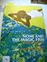 Nomi and the magic fish;: A story from Africa