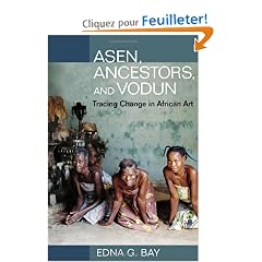 Asen, Ancestors, and Vodun: Tracing Change in African Art