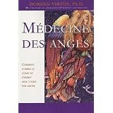 M�decine des anges - Comment gu�rir le corps et l'esprit avec l'aide des angespar Doreen Virtue
