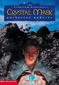 The Crystal Mask (The Echorium Sequence, V. 2)