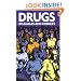 Drugs: Dilemmas and Choices