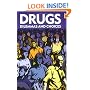 Drugs: Dilemmas and Choices