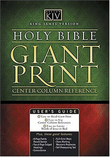Nelson Classic Giant Print Center-Column Reference Bible: KJV