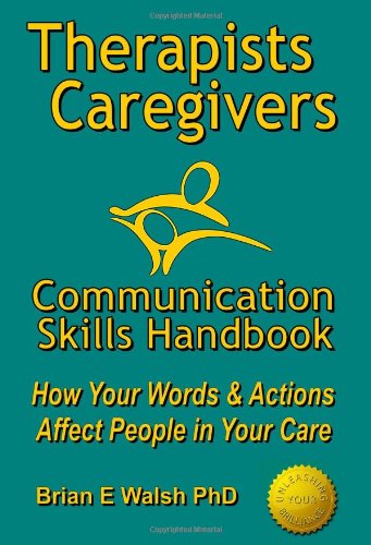 therapists  caregivers communication skills handbook