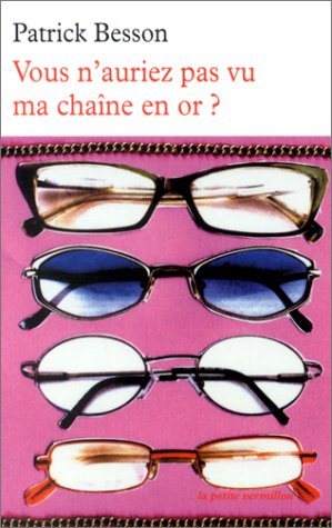 Vous n'auriez pas vu ma chaîne en or ?