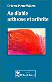Revue Robert Jauzé  / Au diable arthrose et arthrite