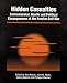 Hidden Casualties: Environmental, Health and Political Consequences of the Persian Gulf War (Hidden Casualties)