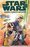 Dark Force Rising (Star Wars: The Thrawn Trilogy, Vol. 2)