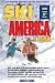 Ski Snowboard America & Canada (Ski Snowboard America and Canada)