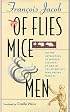 Of Flies, Mice, and Men