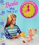 Barbie: What time is it? (A First Clock Book)